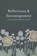 Reflections & Encouragement