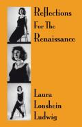 Reflections For The Renaissance