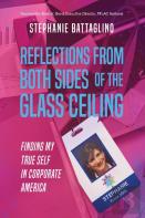 Reflections From Both Sides Of The Glass Ceiling