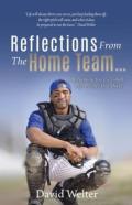 Reflections From The Home Team... Reframing The Curveballs Life Pitches Our Way!