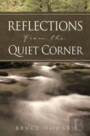 Reflections From The Quiet Corner