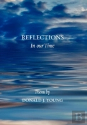 Reflections In Our Time