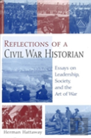 Reflections Of A Civil War Historian