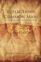Reflections Of A Common Man