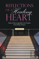 Reflections Of A Healing Heart