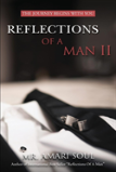 Reflections Of A Man Ii