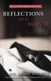 Reflections Of A Man Ii