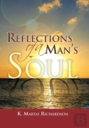 Reflections Of A Man'S Soul