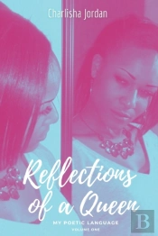 Reflections Of A Queen