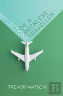 Reflections Of A Reckless Traveller