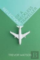 Reflections Of A Reckless Traveller