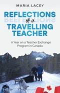 Reflections Of A Traveling Teacher
