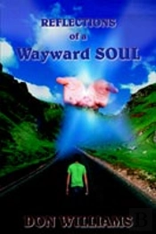 Reflections Of A Wayward Soul