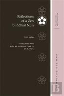 Reflections Of A Zen Buddhist Nun