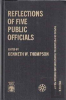 Reflections Of Five Public Officials