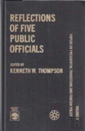 Reflections Of Five Public Officials