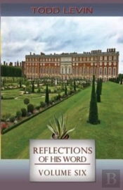 Reflections Of His Word - Volume Six