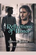 Reflections Of Honor