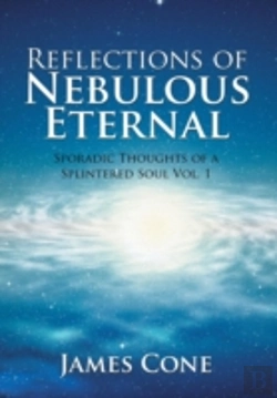 Bertrand.pt - Reflections Of Nebulous Eternal: Sporadic Thoughts Of A Splintered Soul Vol. 1
