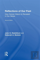 Reflections Of Our Past