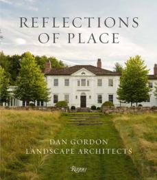 Reflections Of Place: Dan Gordon Landscape Architects