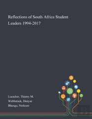 Reflections Of South Africa Student Leaders 1994-2017