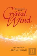 Reflections On A Crystal Wind
