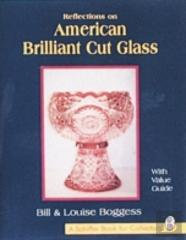 Reflections On American Brilliant Cut Glass