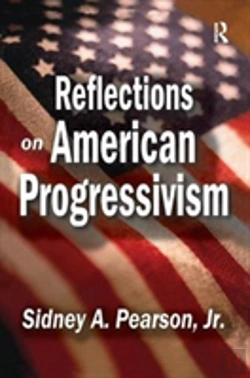 Bertrand.pt - Reflections On American Progressivism