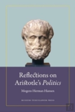 Bertrand.pt - Reflections On Aristotle'S Politics