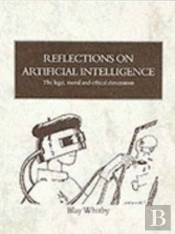 Reflections On Artificial Intelligence