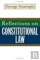 Reflections On Constitutional Law