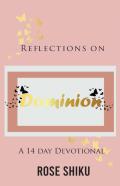 Reflections On Dominion