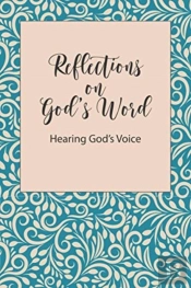 Reflections On God'S Word