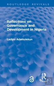 Reflections On Governance And Development In Nigeria