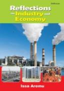 Reflections On Industry And Economy