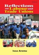 Reflections On Labour And Trade Unions