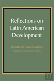 Reflections On Latin American Development