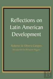 Reflections On Latin American Development