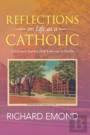 Reflections On Life As A Catholic