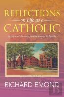 Reflections On Life As A Catholic