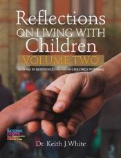 Reflections On Living With Children Volume 2