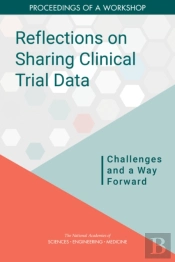 Reflections On Sharing Clinical Trial Data