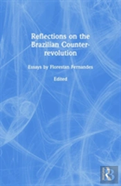 Reflections On The Brazilian Counter-Revolution