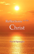 Reflections On The Christ