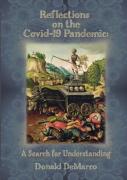 Reflections On The Covid-19 Pandemic