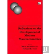 Reflections On The Development Of Modern Macroeconomics