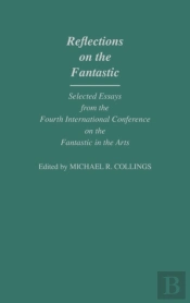 Reflections On The Fantastic