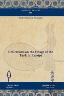 Reflections On The Image Of The Turk In Europe