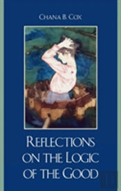 Reflections On The Logic Of The Good